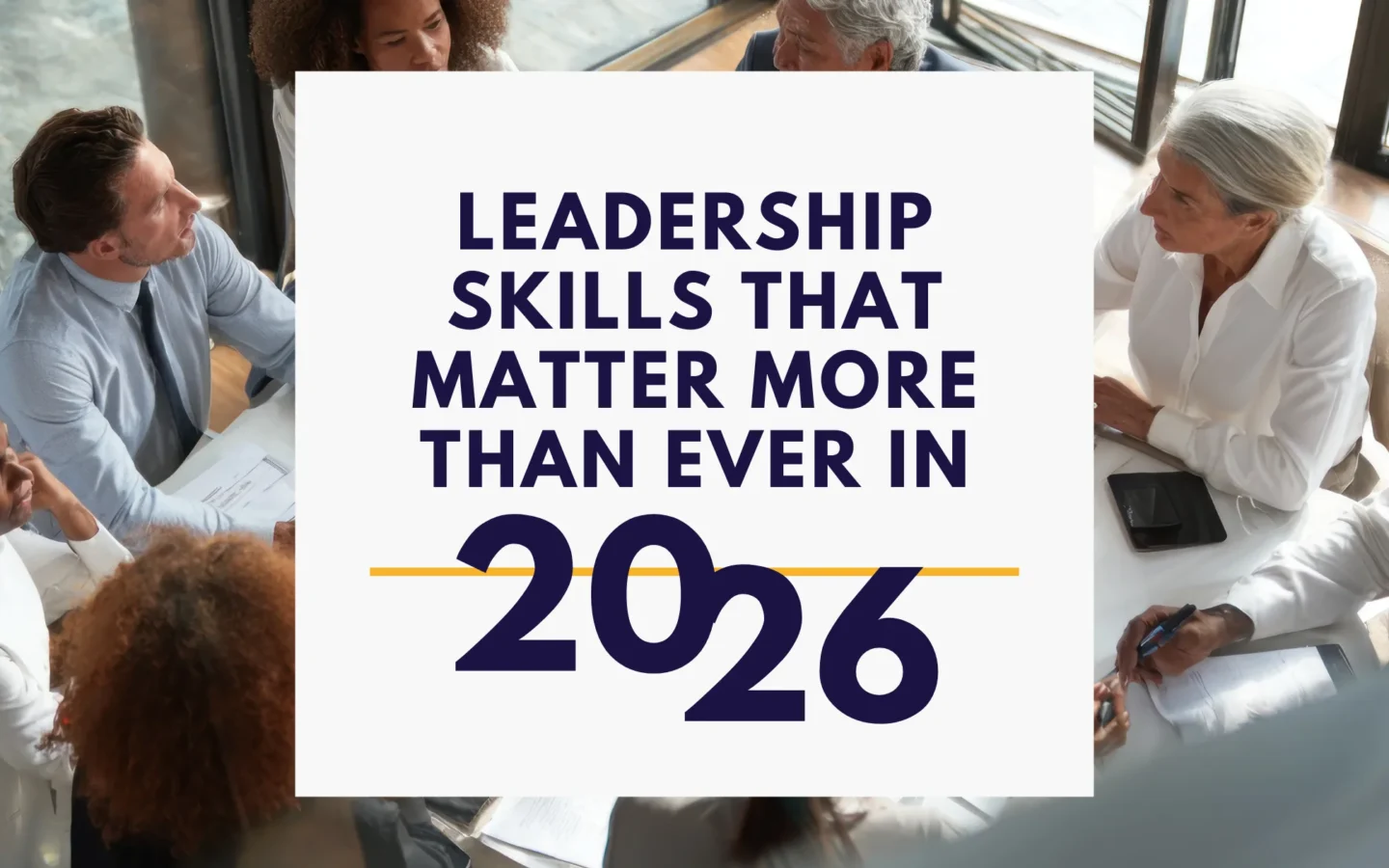 Leadership Skills Every Manager Should Develop in 2026