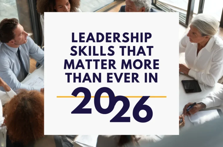 Leadership Skills Every Manager Should Develop in 2026